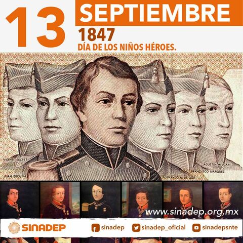 13 de Septiembre Día de los Niños Héroes