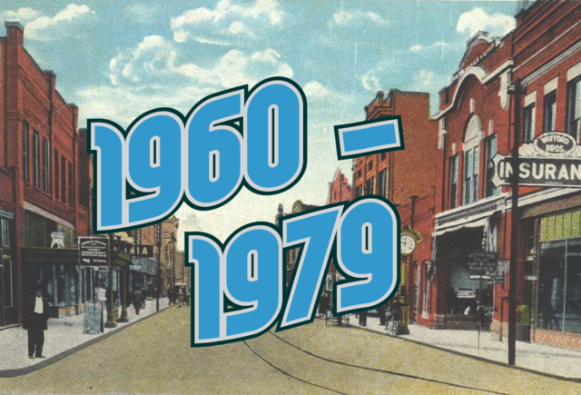 1960-1979: A TIME OF CHANGE