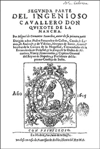 Aparece, la Segunda parte del ingenioso caballero don Quijote de la Mancha.