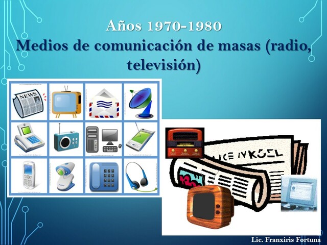 Medios de comunicación de masas (radio, televisión)