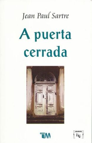 A puerta cerrada Jean Paul Sartre