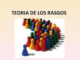 Teorías de los Rasgos
