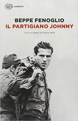 Beppe Fenoglio pubblica Il partigiano Johnny