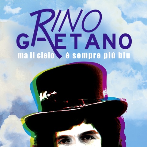 Rino Gaetano - Ma il cielo è sempre più blu