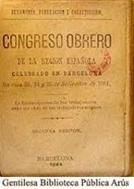 Celebración del Congreso Obrero de Barcelona