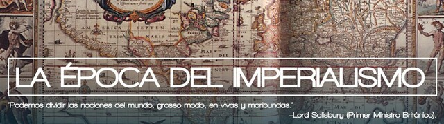 Siglo XIX - Imperialismo moderno económico