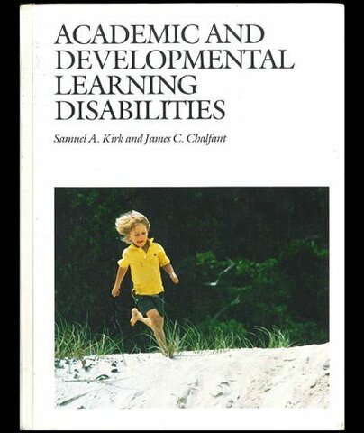 Samuel A. Kirk - Learning Disabilities