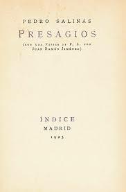 Pedro Salinas pública «Presagios».