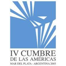 Cuarta Cumbre de las Américas: Mar del Plata, Argentina