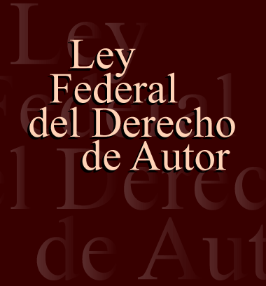 Ley federal del derecho de autor