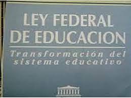 Nueva Ley Federal de Educación