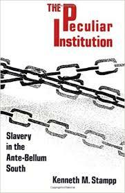 The Peculiar Institution