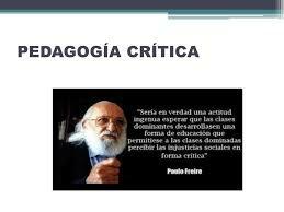 Pedagogía Crítica. Peter McLaren, Paulo Freire, Henry Giroux, Carl Max.La pedagogía crítica es un conjunto de técnicas que permite establecer, desde la teoría y la práctica, una propuesta de enseñanza que conlleve al pensamiento crítico de los individuos.