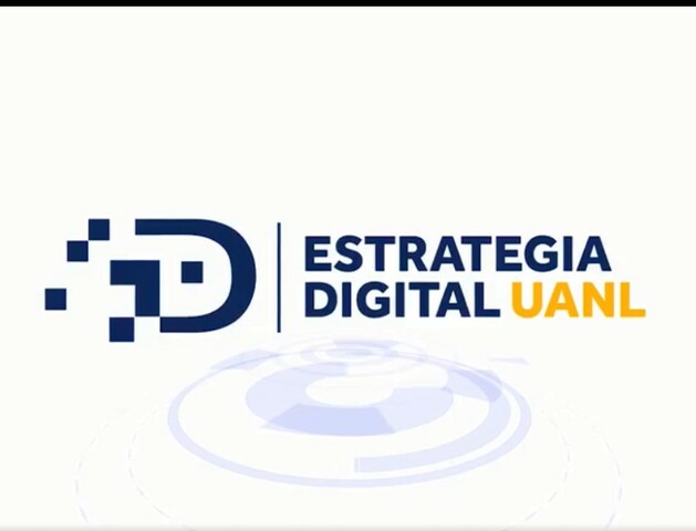 Recuento de la Estrategia Digital UANL