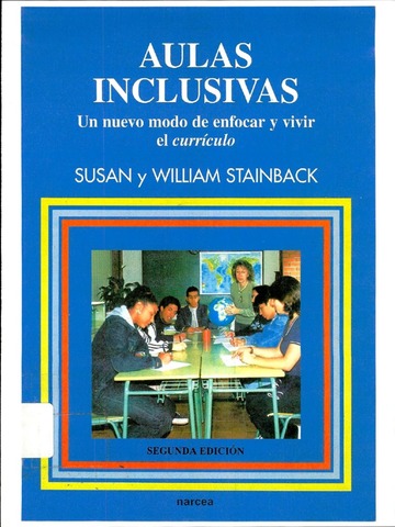 Pedagogía de la inclusión y la cooperación. Susan y William  Stainback 2001