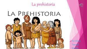 La prehistoria