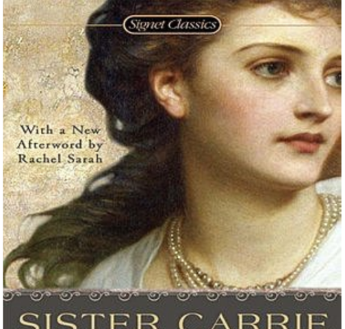 1900 — Theodore Dreiser, Sister Carrie