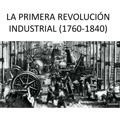 Timeline: Primera Revolución Industrial 1760-1840