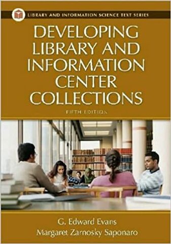 G. Edward Evans Desarrollo de colecciones de bibliotecas y centros de información