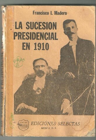 Libro La sucesión presidencial de 1910.