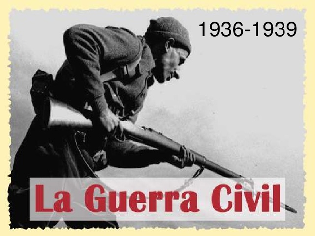 GUERRA CIVIL ESPAÑOLA.
