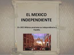 México independiente 1810-1821