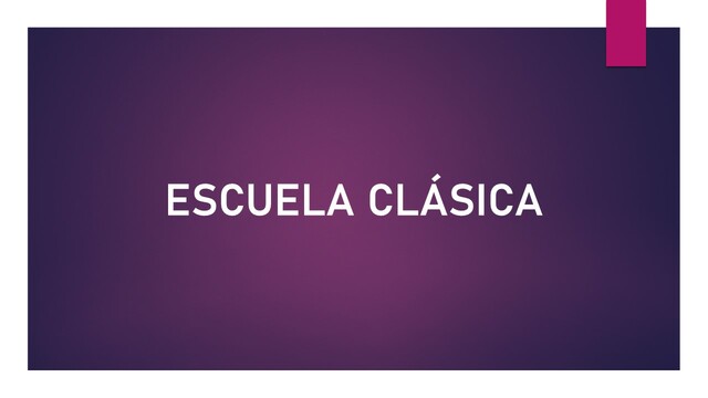 Escuela Clásica
