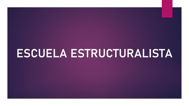 Escuela Estructuralista