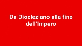 Timeline: Da Diocleziano alla fine dell'Impero Romano d'Occidente
