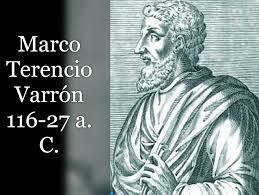 EL MUNDO ROMANO- MARCO TERRENCIO VARRON 116 a.C - 27 a.C