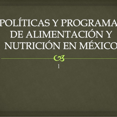 Timeline: Políticas y programas de alimentación y nutrición en México