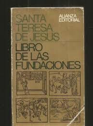 Escribe “ Libro de las Fundaciones ”