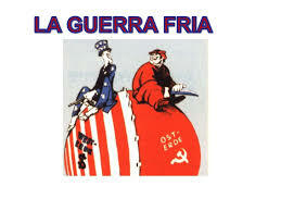 primera etapa de la guerra fria: Maxima tension. (1947-1962)