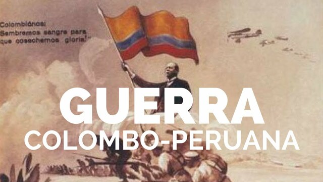 Guerra entre Colombia y Perú