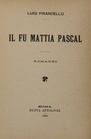 Pubblicazione de "Il fu Mattia Pascal"