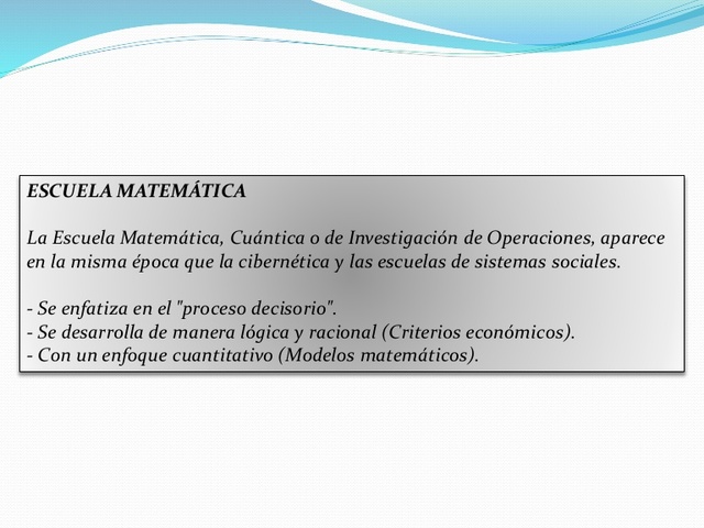 ESCUELA MATEMÁTICA, CUÁNTICA O DE INVESTIGACIÓN DE OPERACIONES