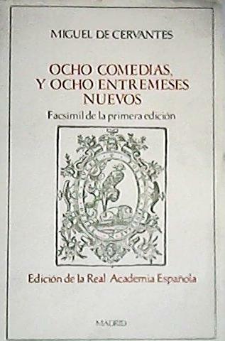 Ocho comedias y ocho entremeses nuevos, nunca representados - 2ª