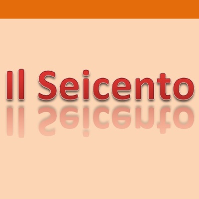 Timeline: IL SEICENTO