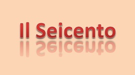 Timeline: IL SEICENTO