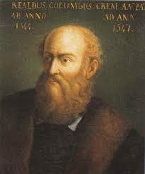 Realdo Colombo ( 1516 - 1559)