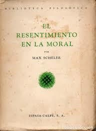 Max Scheller: Obra El resentimiento a la moral