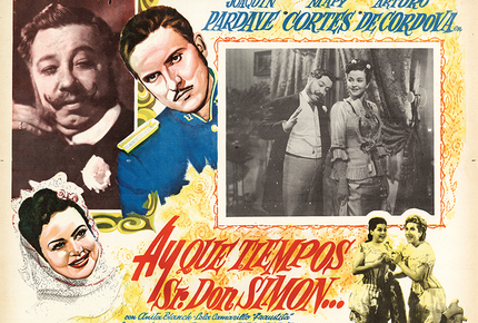 **¡Ay, qué tiempos señor don Simón!**