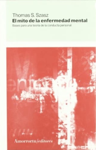 “El mito de la enfermedad mental”