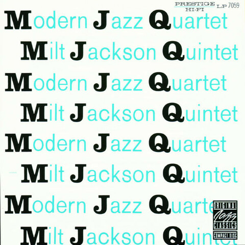 Modern Jazz Quartet, Milt Jackson Quintet (lanzamiento) - G: 1952