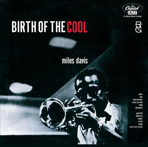 The Birth of Cool (lanzamiento) - G: 1949