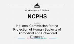 National Commission for the Protection of Human Subjets of Biomedical and Behavioral Research