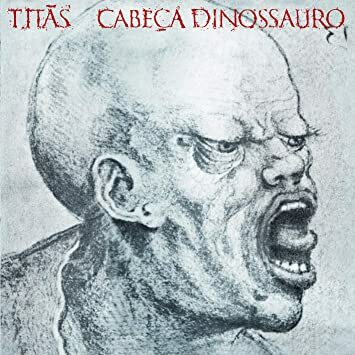 TItãs lançou álbum Cabeça Dinossauro
