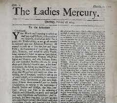 The "Ladies' Mercury" was published