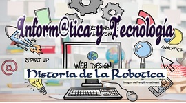 Timeline: Historia de la Robotica