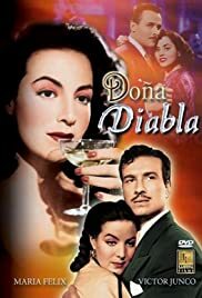 Epoca de oro en México. 'Doña Diabla'